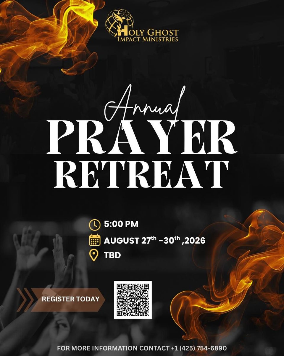 Annual Prayer Retreat — August 27–30, 2026, 5:00 PM, location TBD